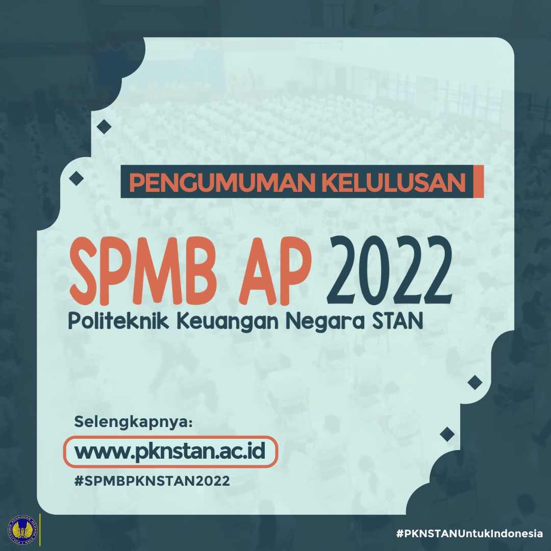 Pengumuman Kelulusan SPMB Prodi DIV dan DIII Alih Program (Tugas Belajar) Tahun 2022